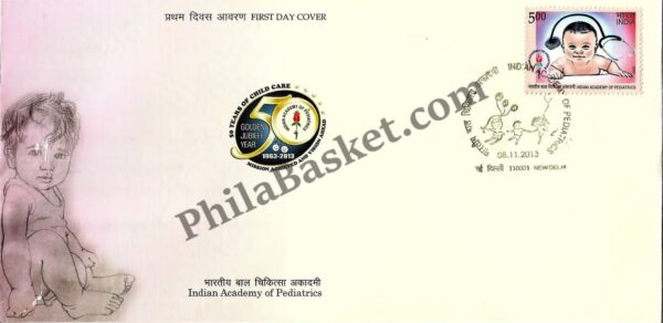 #FDC1700 - Indian Academy of Pediatrics - First Day Cover - 2013